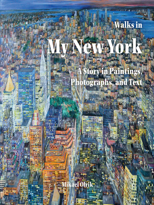 Title details for Walks in My New York by Mikael Olrik - Available